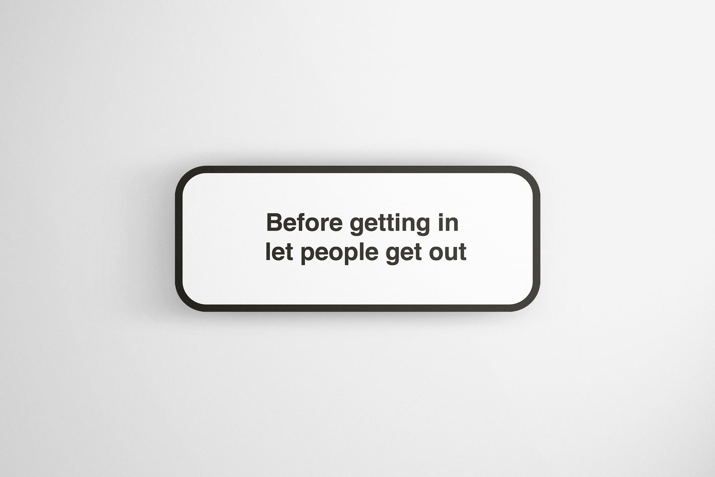 Sign Metro Before Get In 25x10cm